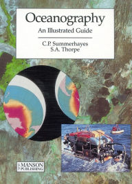 Title: Oceanography: An Illustrated Guide, Author: S. A. Thorpe