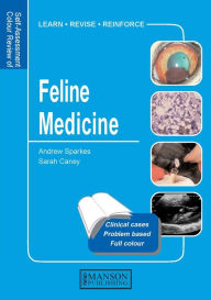 Title: Feline Medicine: Self-Assessment Color Review, Author: Andrew Sparkes