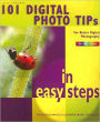 101 Digital Photo Tips in Easy Steps