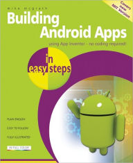 Title: Building Android Apps in Easy Steps, Author: Mike McGrath