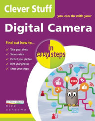 Title: Clever Stuff You Can Do with Your Digital Camera in Easy Steps, Author: Nick Vandome