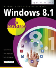 Title: Windows 8.1 in Easy Steps: Special Edition, Author: Michael Price