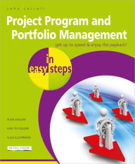 Title: Project Program and Portfolio Management in Easy Steps, Author: John Carroll