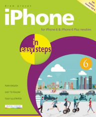 Title: iPhone in Easy Steps: Covers iPhone 6 and iOS 8, Author: Drew Provan