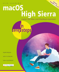 Title: macOS High Sierra in easy steps: Covers version 10.13, Author: Nick Vandome