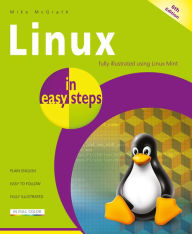 Books for download on iphone Linux in easy steps: Illustrated using Linux Mint English version