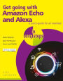 Get going with Amazon Echo and Alexa in easy steps