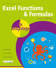 Download free ebooks english Excel Functions & Formulas in easy steps 9781840788815 by Michael Price