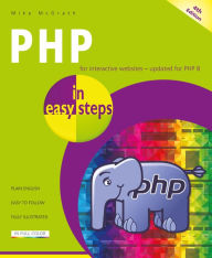 Free ebooks downloads for mp3 PHP in easy steps: Updated for PHP 8 in English by Mike McGrath 9781840789232 
