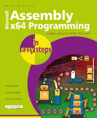 PDF eBooks free download Assembly x64 in easy steps: Modern coding for MASM, SSE & AVX by  9781840789522 RTF iBook ePub in English