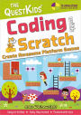 Coding with Scratch - Create Awesome Platform Games: A new title in The QuestKids children's series