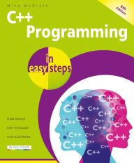 Read free books online without downloading C++ Programming in easy steps, 6th edition by Mike McGrath (English literature) 9781840789713 PDF