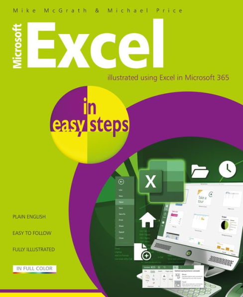 Microsoft Excel easy steps: Illustrated using 365