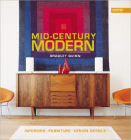 Title: Mid-Century Modern: Interiors, Furniture, Design Details, Author: Bradley Quinn