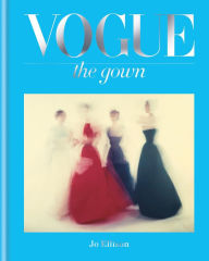 Title: Vogue: The Gown, Author: Jo Ellison