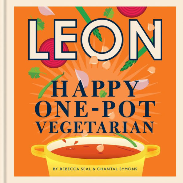 Happy Leons: Leon One-pot Vegetarian