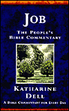 Title: Job: A Bible Commentary for Every Day (People's Bible Commentary Series), Author: Katharine Dell