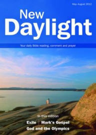 Title: New Daylight, May-August 2012: Your Daily Bible Reading, Comment and Prayer, Author: Naomi Starkey