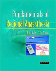 Title: Fundamentals of Regional Anaesthesia, Author: H. B. J. Fischer