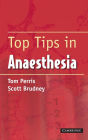 Top Tips in Anaesthesia