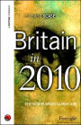 Britain in 2010: The New Business Landscape