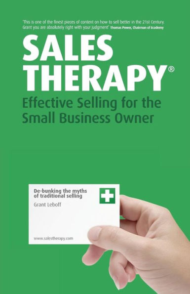 Sales Therapy: Effective Selling for the Small Business Owner
