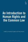 An Introduction to Human Rights and the Common Law