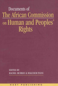 Title: Documents of the African Commission on Human and Peoples' Rights, Author: Rachel Murray