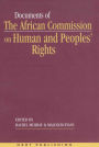 Documents of the African Commission on Human and Peoples' Rights - Volume 1, 1987-1998