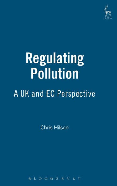 Regulating Pollution: A UK and EC Perspective