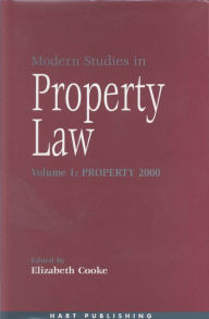Title: Modern Studies in Property Law - Volume 1, Author: Elizabeth Cooke