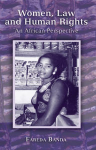 Title: Women, Law And Human Rights, Author: Fareda Banda