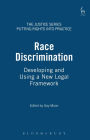 Race Discrimination: Developing and Using a New Legal Framework