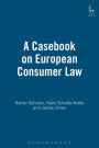 A Casebook on European Consumer Law