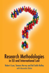 Title: Research Methodologies in EU and International Law, Author: Robert Cryer