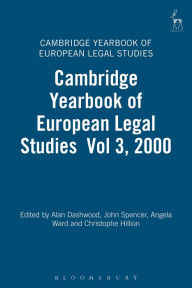 Title: Cambridge Yearbook of European Legal Studies Vol 3, 2000, Author: Alan Dashwood