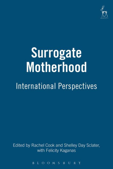 Surrogate Motherhood: International Perspectives