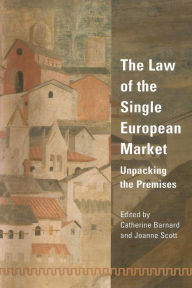 Title: Law of the Single European Market, Author: Joanne Scott