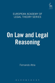 Title: On Law and Legal Reasoning, Author: Fernando Atria