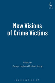 Title: New Visions Of Crime Victims, Author: Carolyn Hoyle