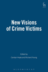 Title: New Visions of Crime Victims, Author: Carolyn Hoyle
