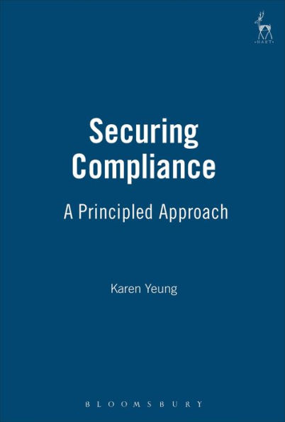 Securing Compliance: A Principled Approach