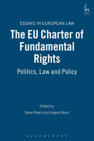 Title: The Eu Charter Of Fundamental Rights, Author: Steve Peers