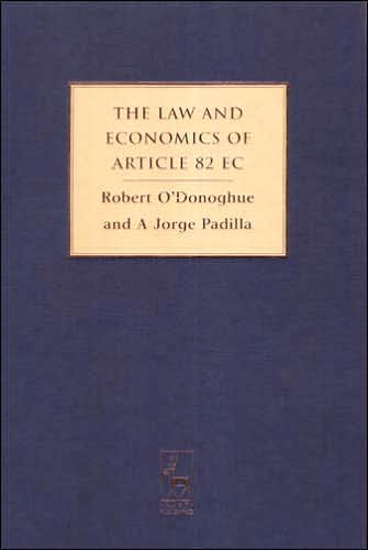 The Law and Economics of Article 82 EC