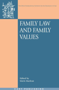 Title: Family Law and Family Values, Author: Mavis Maclean