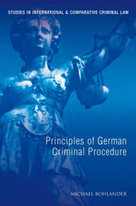 Title: Principles of German Criminal Law, Author: Michael Bohlander