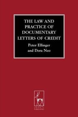 The Law and Practice of Documentary Letters of Credit