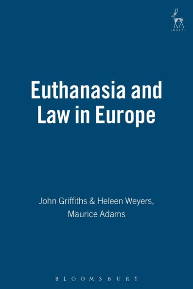 Euthanasia and Law in Europe / Edition 2