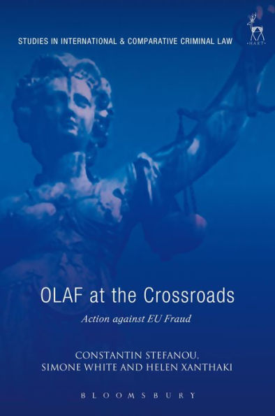 OLAF at the Crossroads: Action against EU Fraud