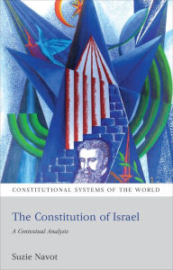 Title: The Constitution of Israel: A Contextual Analysis, Author: Suzie Navot